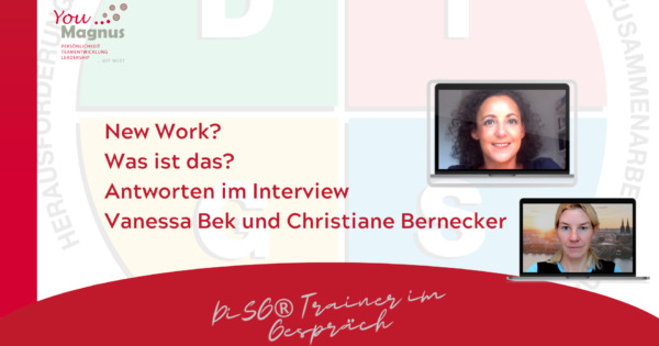 DiSG® Trainer im Gespräch – Vanessa Bek über New Work